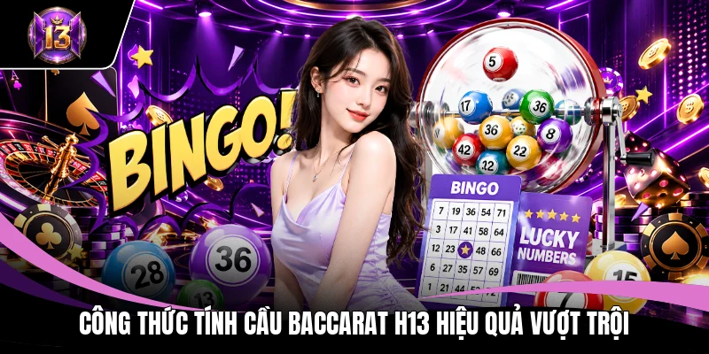 Công thức tính cầu Baccarat